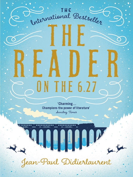 Title details for The Reader on the 6.27 by Jean-Paul Didierlaurent - Available